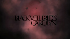 Black Veil Brides - Carolyn