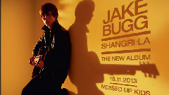 Jake Bugg - Messed Up Kids