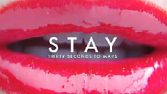 30 Seconds To Mars - Stay