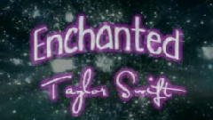 Taylor Swift - Enchanted