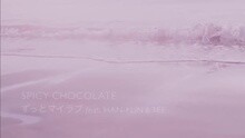 Spicy Chocolate - Zutto My Love