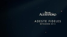 Friar Alessandro - Adeste Fideles