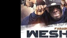 Fababy - Wesh Ma Gueule