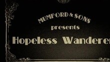 Mumford & Sons - Hopeless Wanderer