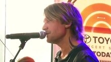Keith Urban - John Cougar, John Deere, John 316 Today Show现场版 2015