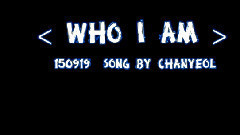 灿烈自作曲 WHO I AM