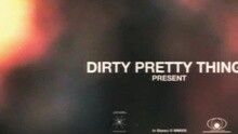 Dirty Pretty Things - Tired Of England