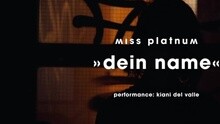 Miss Platnum - Dein Name