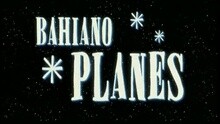Bahiano - Planes