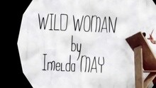 Imelda May - Wild Woman