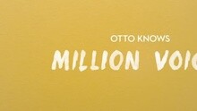 Otto Knows - Million Voices