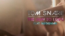 Tom Snare - The Way To Love