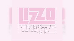 Lizzo - Humanize