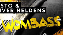 Tiësto,Oliver Heldens - Wombass