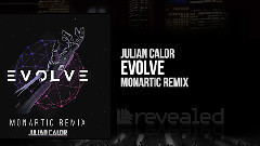 Evolve (Monartic Remix)