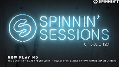 Spinnin' Sessions 128