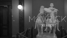 Mavrick - Remedy