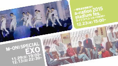 EXO PLANET #2 -The EXO'luXion- 番宣ムービーTYPE A