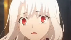 你将化作光芒 依莉雅 动漫< Fate >MAD.AMV