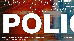 Tony Junior - Police 官方试听版