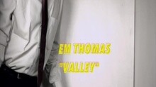 Shem Thomas - Valley