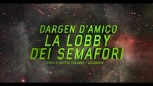 Dargen D'Amico - La Lobby Dei Semafori