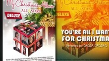 Sassa Dagdag - You're All I Want For Christmas
