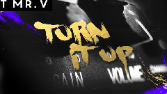 Turn It Up