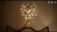 Hozier - Cherry Wine