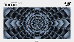 I'm Trippin