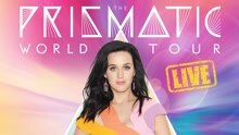 凯蒂·佩里 - Katy Perry - 棱镜世界巡回演唱会 预告