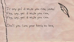 Get It While You Can