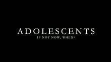  - Adolescents