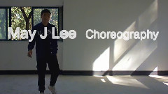 音悦stage - 舞蹈模仿 May J Lee 编舞 Body On Me