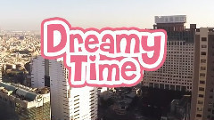 心华 - Dreamy Time