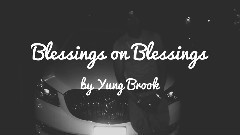 Blessings on Blessings
