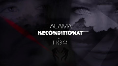Neconditionat 试听版