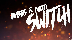 DVBBS - Switch