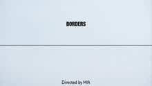 M.I.A. - Borders