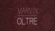 Marvin - Oltre