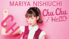 西内まりや - Chu Chu