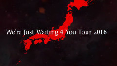 MY FIRST STORY - We're Just Waiting 4 You Tour 2016