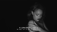 Rihanna - Kiss It Better