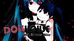 初音翻唱Dollhouse