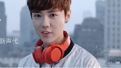 鹿晗 - 鹿晗2016索尼h.ear系列广告完整 & 花絮