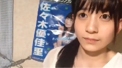 AKB48 - SHOWROOM Yukari_Sasaki (22時47分13秒)