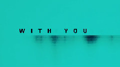 Epik High,周笔畅 - With You