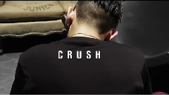 Crush - 沙发 预告版