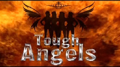 Tough Angels