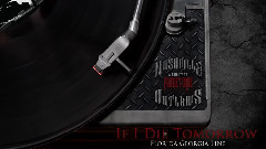 Florida Georgia Line - If I Die Tomorrow